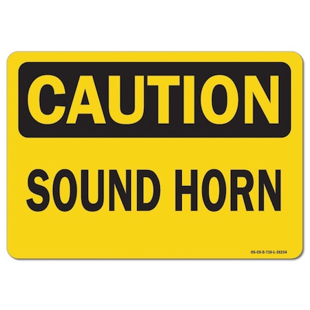Signmission OSHA Caution, 7" Height, Decal, 10" x 7", Landscape, Sound Horn OS-CS-D-710-L-19234